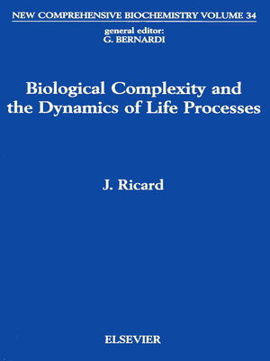 cover image of Biological Complexity and the Dynamics of Life Processes